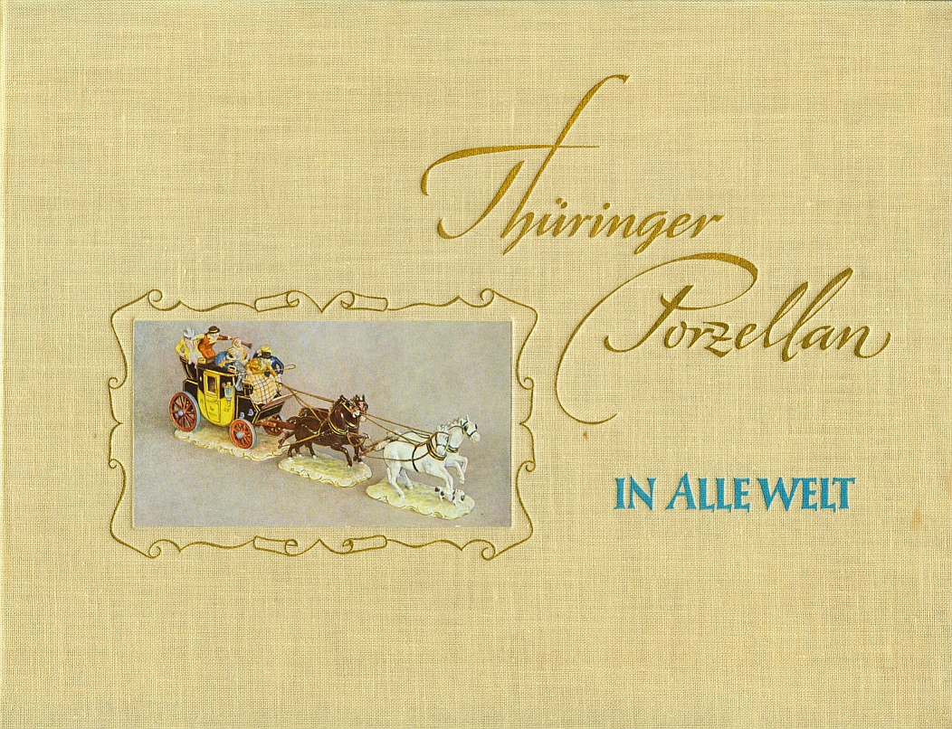 Cover des Bildkataloges: Thüringer Porzellan in alle Welt